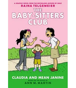 The Baby-Sitters Club 4: Claudia and Mean Janine