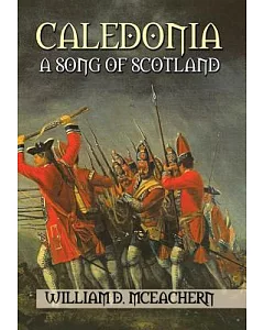 Caledonia: A Song of Scotland