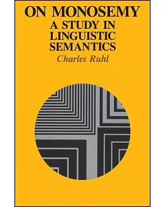 On Monosemy: A Study in Linguistics Semantics