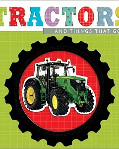 Tractors and Things That Go