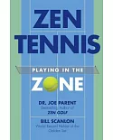 Zen Tennis: Playing in the Zone