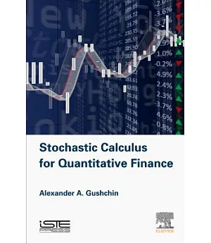 Stochastic Calculus for Quantitative Finance: Stochastic Calculus for Finance