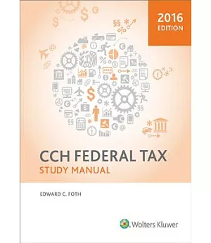 CCH Federal Tax Study Manual 2016
