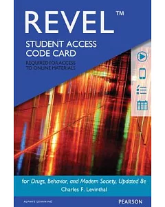 Drugs, Behavior, and Modern Society Revel Access Card