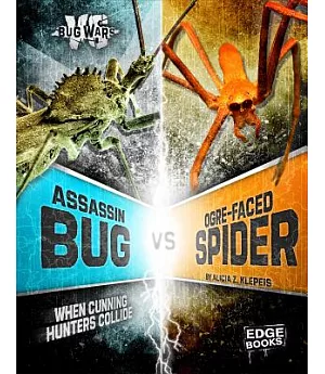 Assassin Bug Vs. Ogre-Faced Spider: When Cunning Hunters Collide