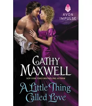 A Little Thing Called Love: A Marrying the Duke Novella