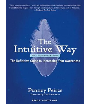 The Intuitive Way: The Definitive Guide to Increasing Your Awareness