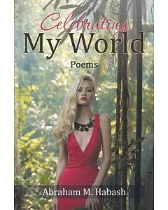 Celebrating My World: Poems