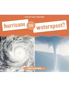 Hurricane or Waterspout?