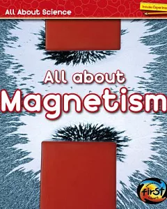 All About Magnetism