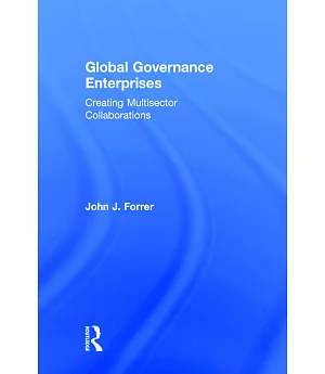 Global Governance Enterprises: Creating Multisector Collaborations