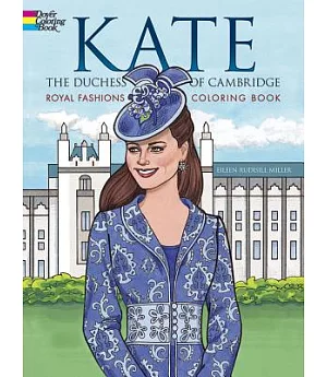 Kate the Duchess of Cambridge Royal Fashions Coloring Book