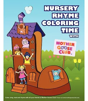 Nursery Rhyme Coloring Time With Mother Goose Club