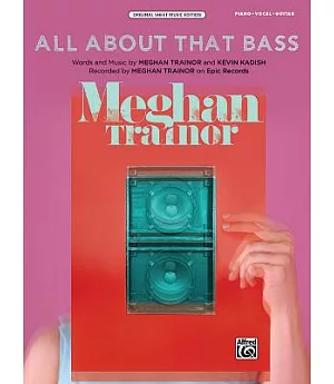 All About That Bass: Piano/ Vocal/ Guitar, Sheet Music