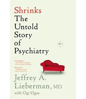 Shrinks: The Untold Story of Psychiatry