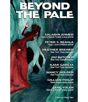 Beyond the Pale: A Fantasy Anthology