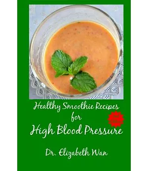 Healthy Smoothie Recipes for High Blood Pressure