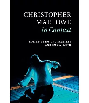 Christopher Marlowe in Context