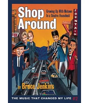 Shop Around: Growing Up With Motown in a Sinatra Household