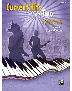 Current Hits for Two Book 2: 6 Graded Duets for Intermediate Pianists