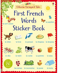 Farmyard Tales First French Words Sticker Book