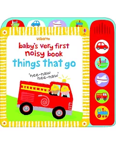 Baby’s Very First Noisy Things That Go