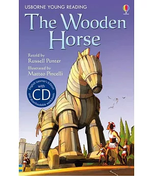The Wooden Horse (with CD) (Usborne English Learners’ Editions: Upper Intermediate)