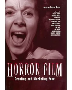 Horror Film: Creating and Marketing Fear