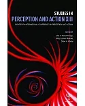 Studies in Perception and Action: Eighteenth International Conference on Perception and Action, July 14-18, 2015 Minneapolis, Mi