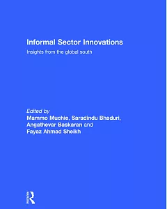 Informal Sector Innovations: Insights from the global south