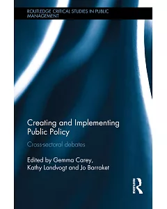 Creating and Implementing Public Policy: Cross-sectoral Debates