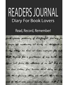 Readers Journal Diary for Book Lovers. Read, Record, Remember!: blank Readers Journal to Record over 100 books