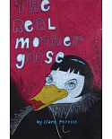 The Real Mother Goose: Hardboiled Humpty Dumpty and More Scrambled Nursery Rhymes