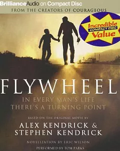 Flywheel: In Every Man’s Life There’s a Turning Point