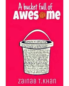 A Bucket Full of Awesome