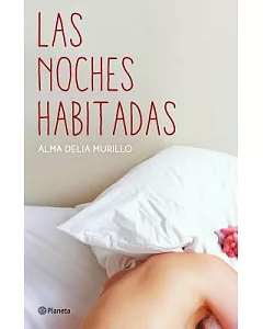 Las noches habitadas / Inhabited nights