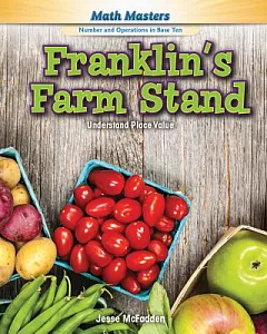 Franklin’s Farm Stand: Understand Place Value