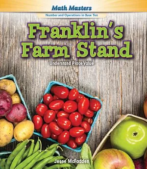 Franklin’s Farm Stand: Understand Place Value