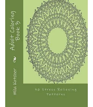 50 Stress Relieving Patterns Adult Coloring Book