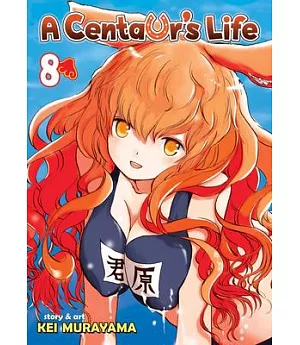 A Centaur’s Life 8