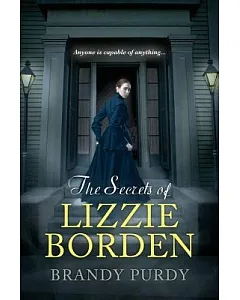 The Secrets of Lizzie Borden