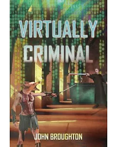 Virtually Criminal