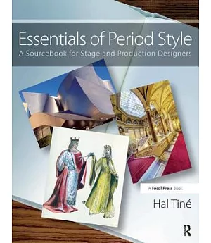 Essentials of Period Style: A Sourcebook for Stage and Production Designers