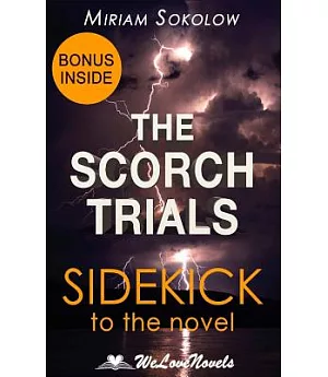 The Scorch Trials: A Sidekick to the Novel
