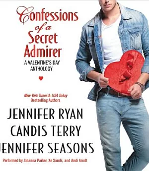 Confessions of a Secret Admirer: A Valentine’s Day Anthology, Library Edition