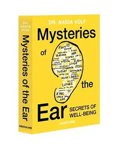 Mysteries of the Ear: Secrets of Well-being