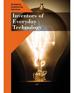 Inventors of Everyday Technology