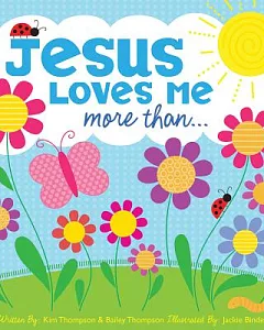 Jesus Loves Me More Than...