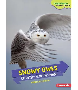 Snowy Owls: Stealthy Hunting Birds
