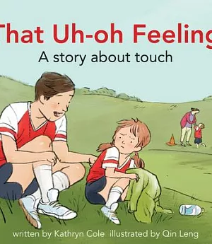 That Uh-Oh Feeling: A Story About Touch
